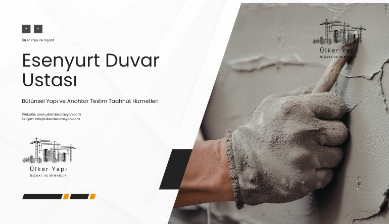Esenyurt Duvar Ustası